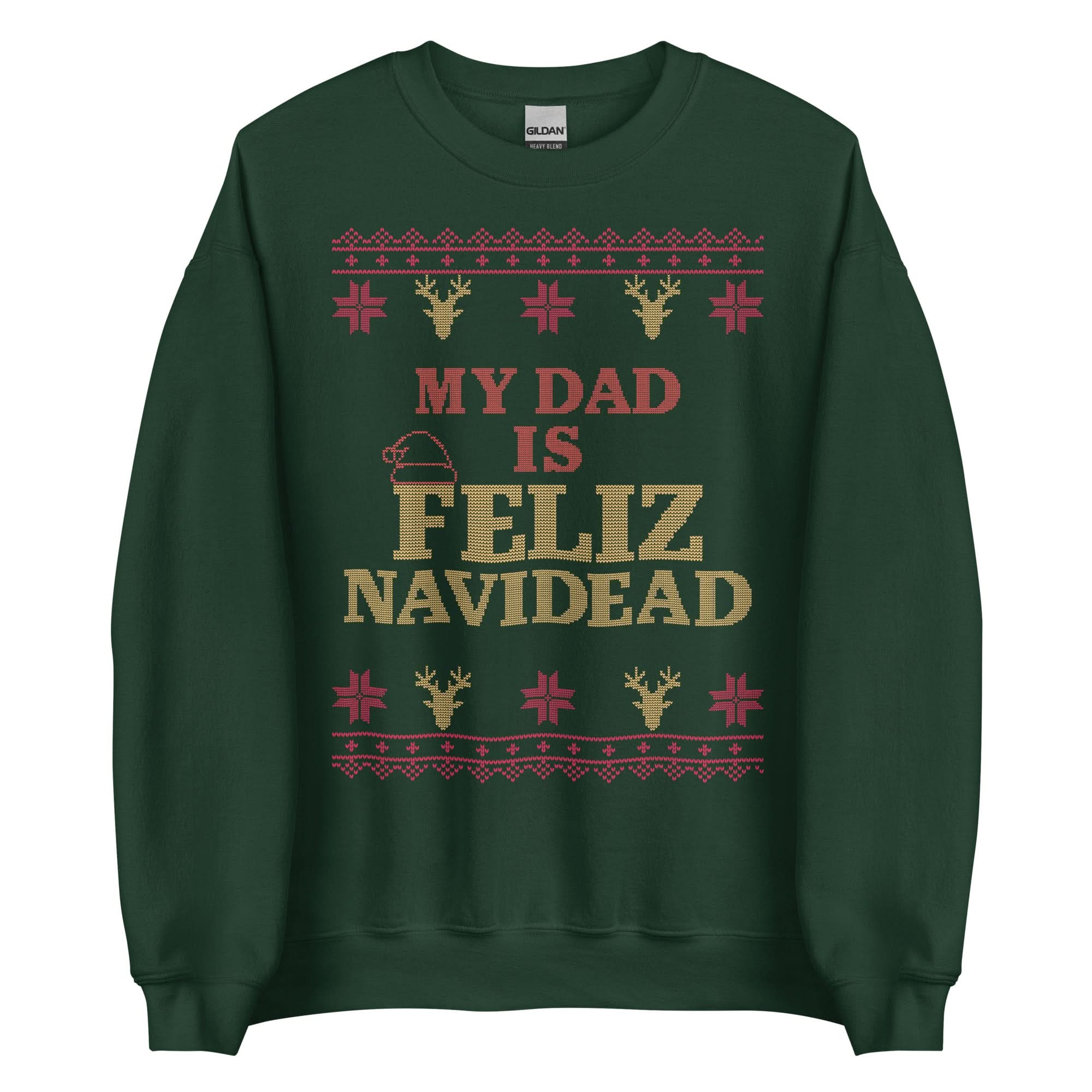 My Dad Is Feliz Navidead Crewneck - Image 7