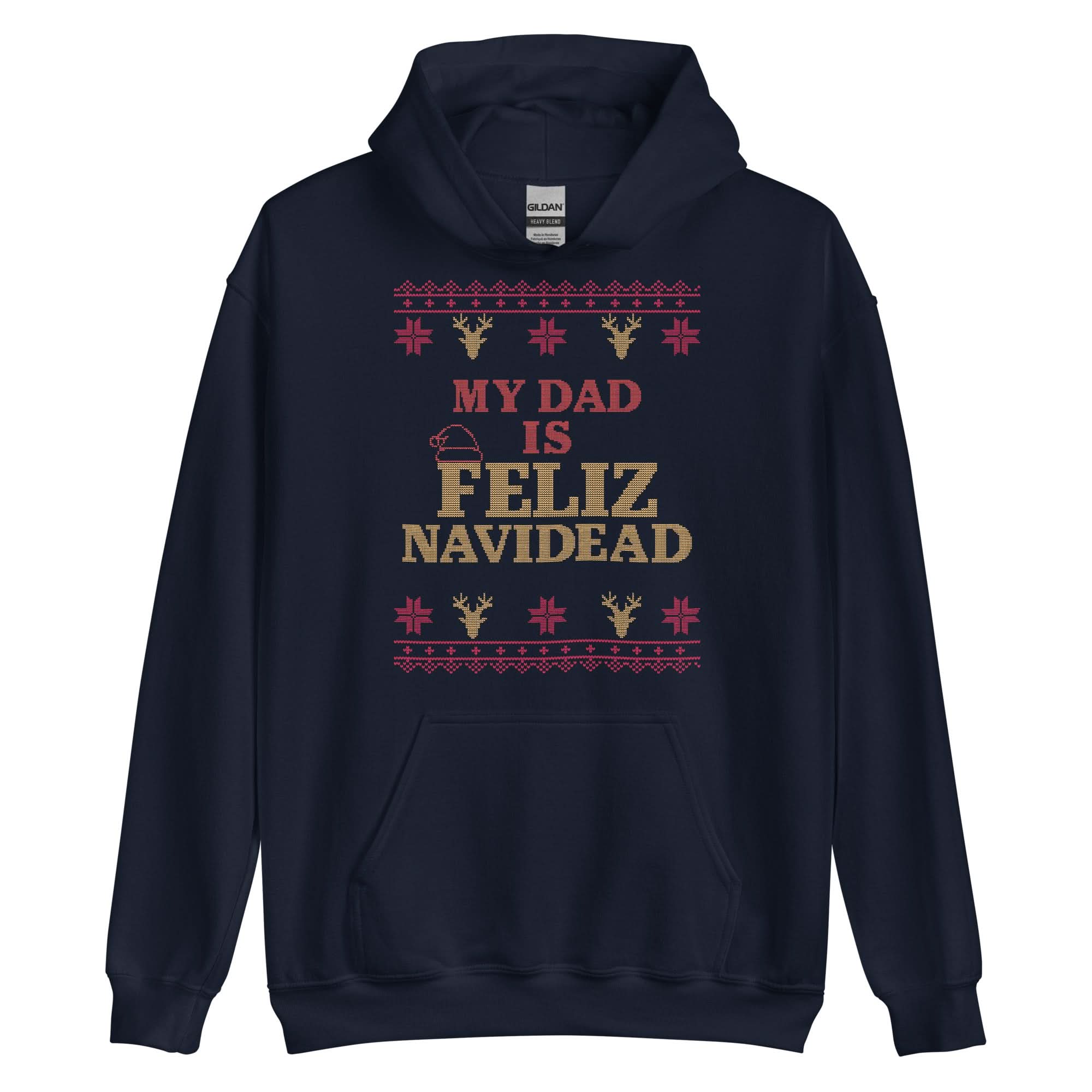 My Dad Is Feliz Navidead Hoodie - Image 3
