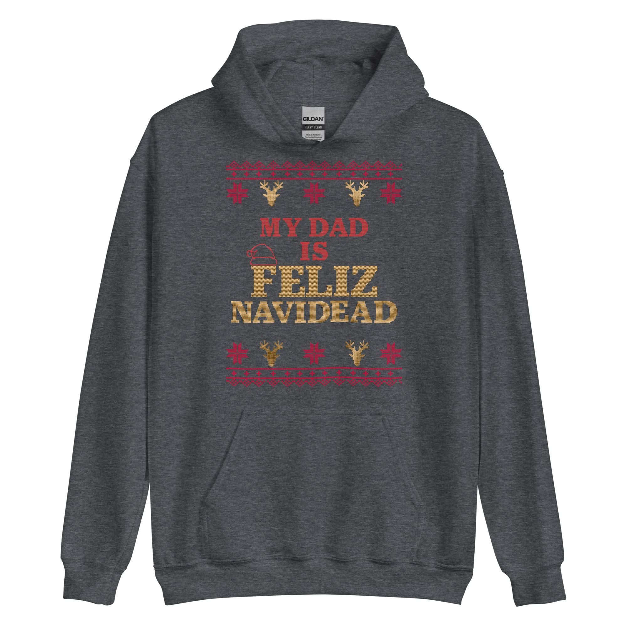 My Dad Is Feliz Navidead Hoodie - Image 6