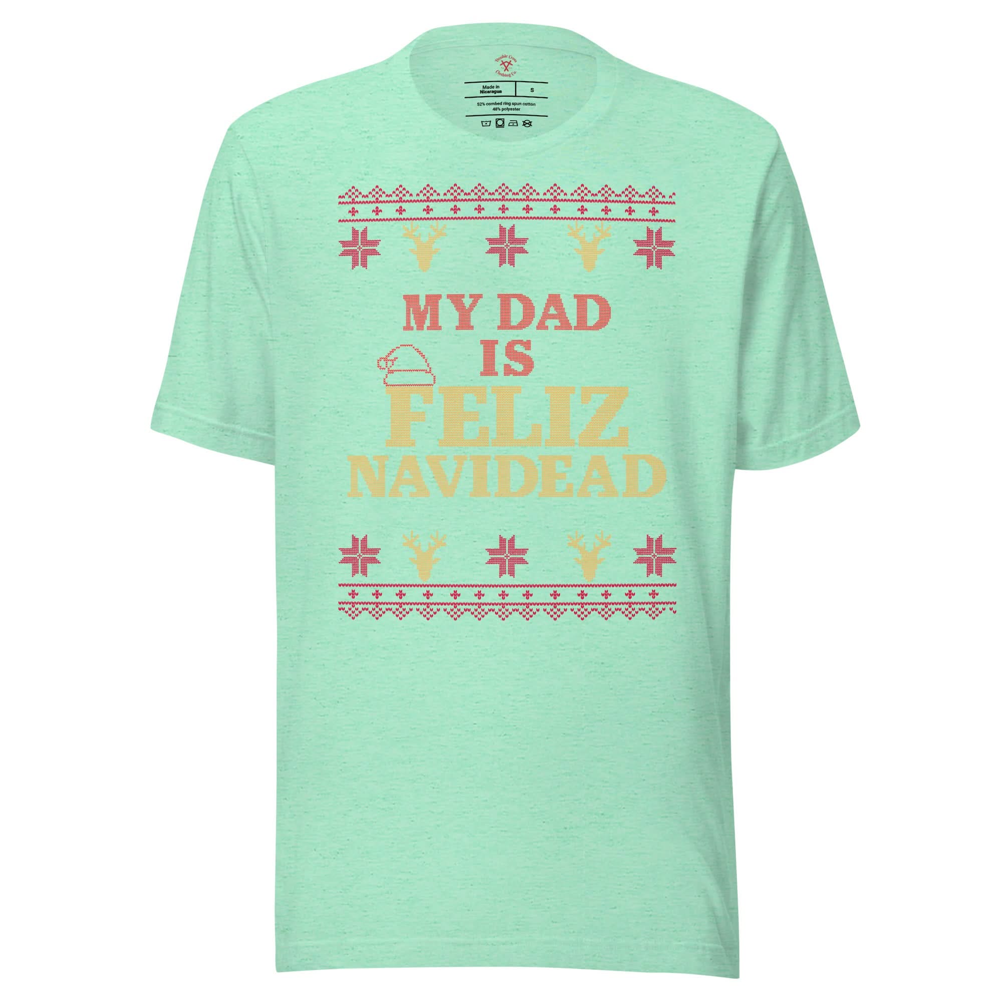 My Dad Is Feliz Navidead T-Shirt - Image 10