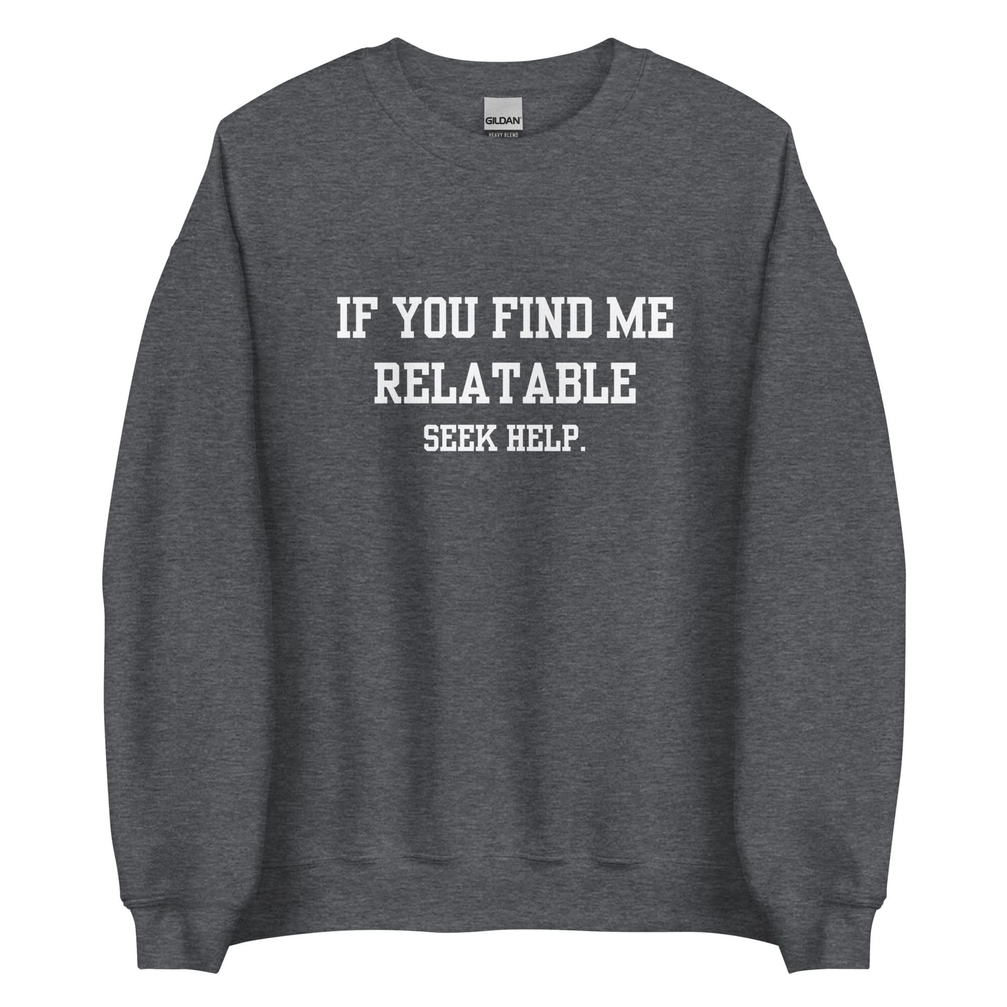 Relatable Crewneck - Image 5