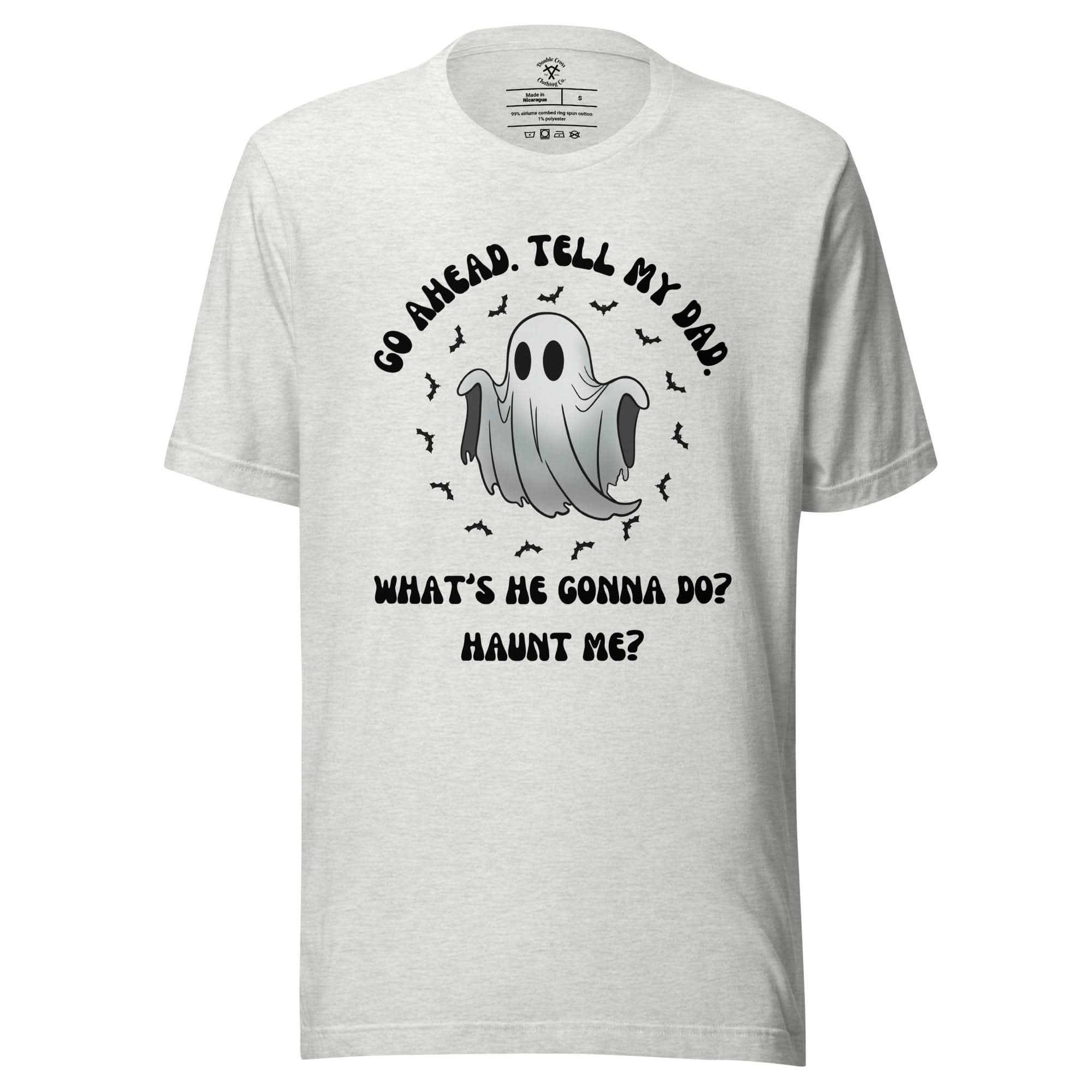 Tell My Dad T-Shirt - Image 6
