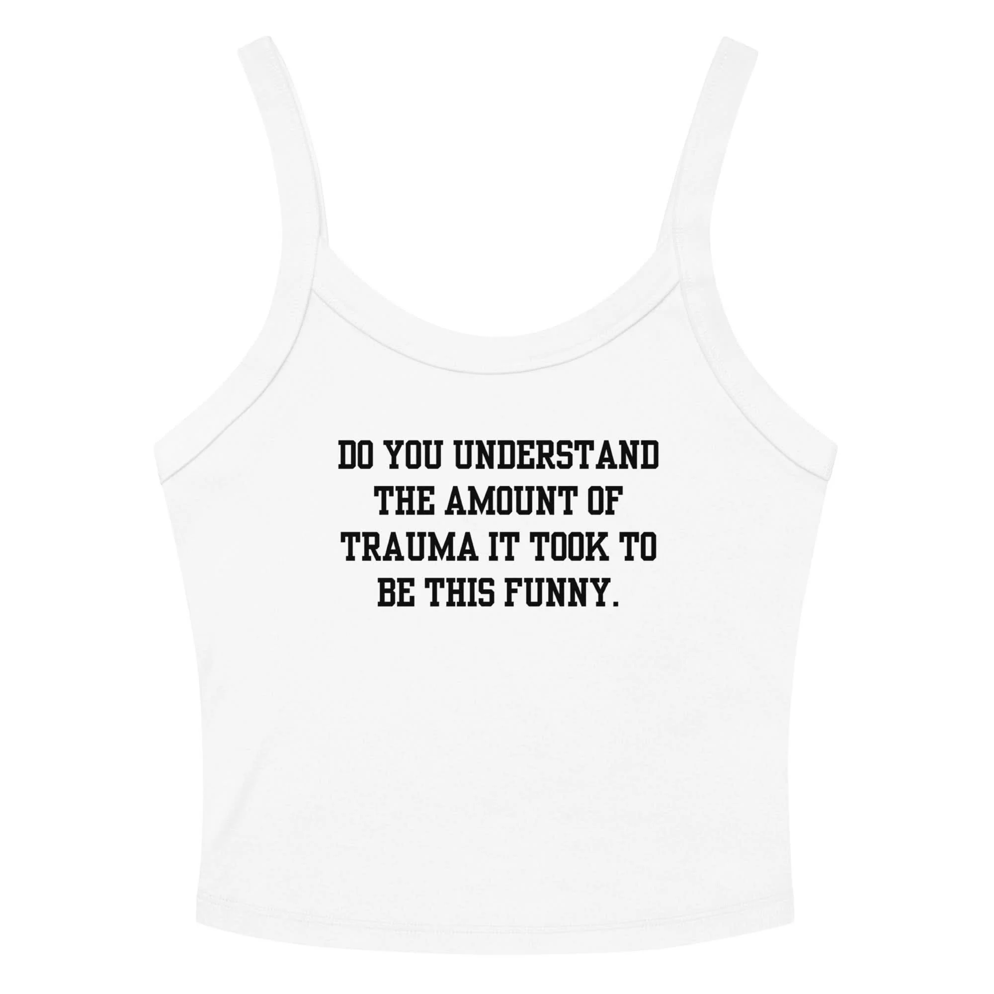 Trauma Made Me Funny Crop Tank Top - Image 4