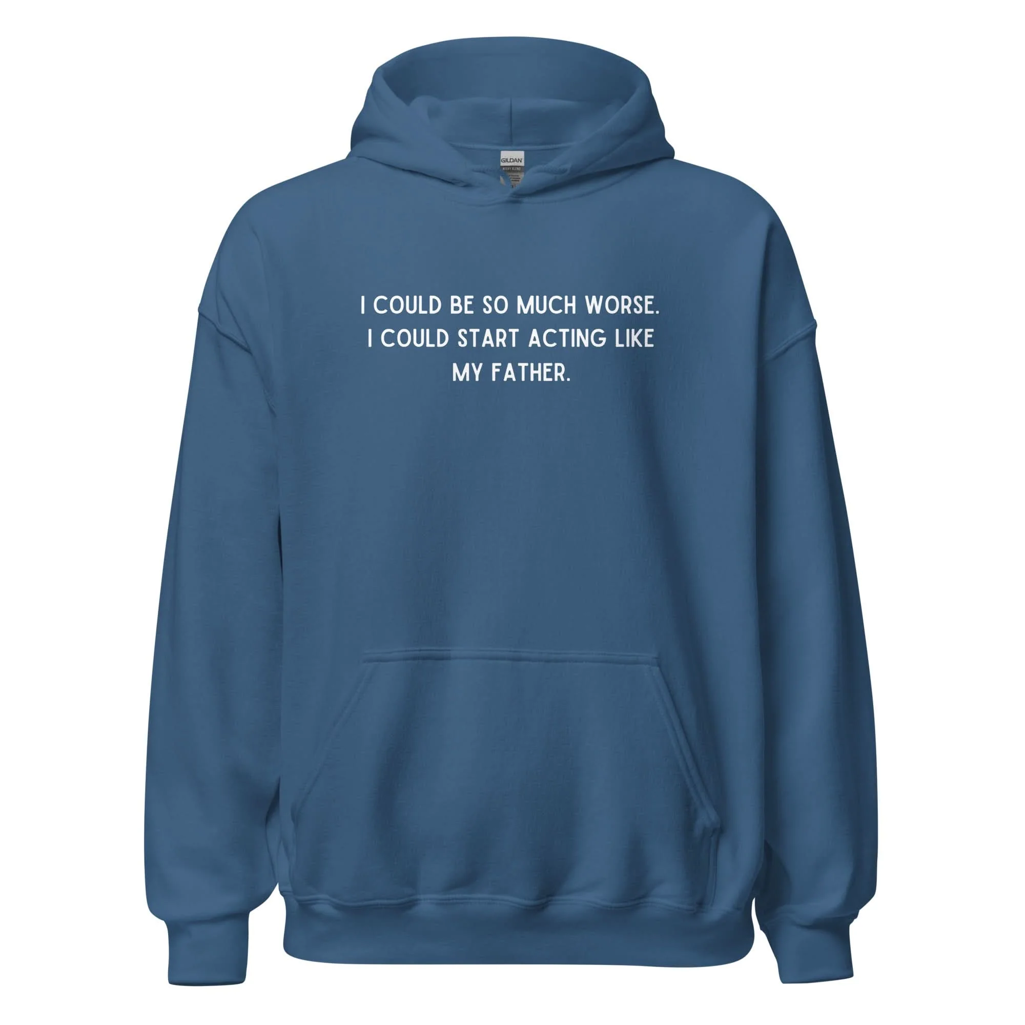 Like My Father Hoodie - Image 11