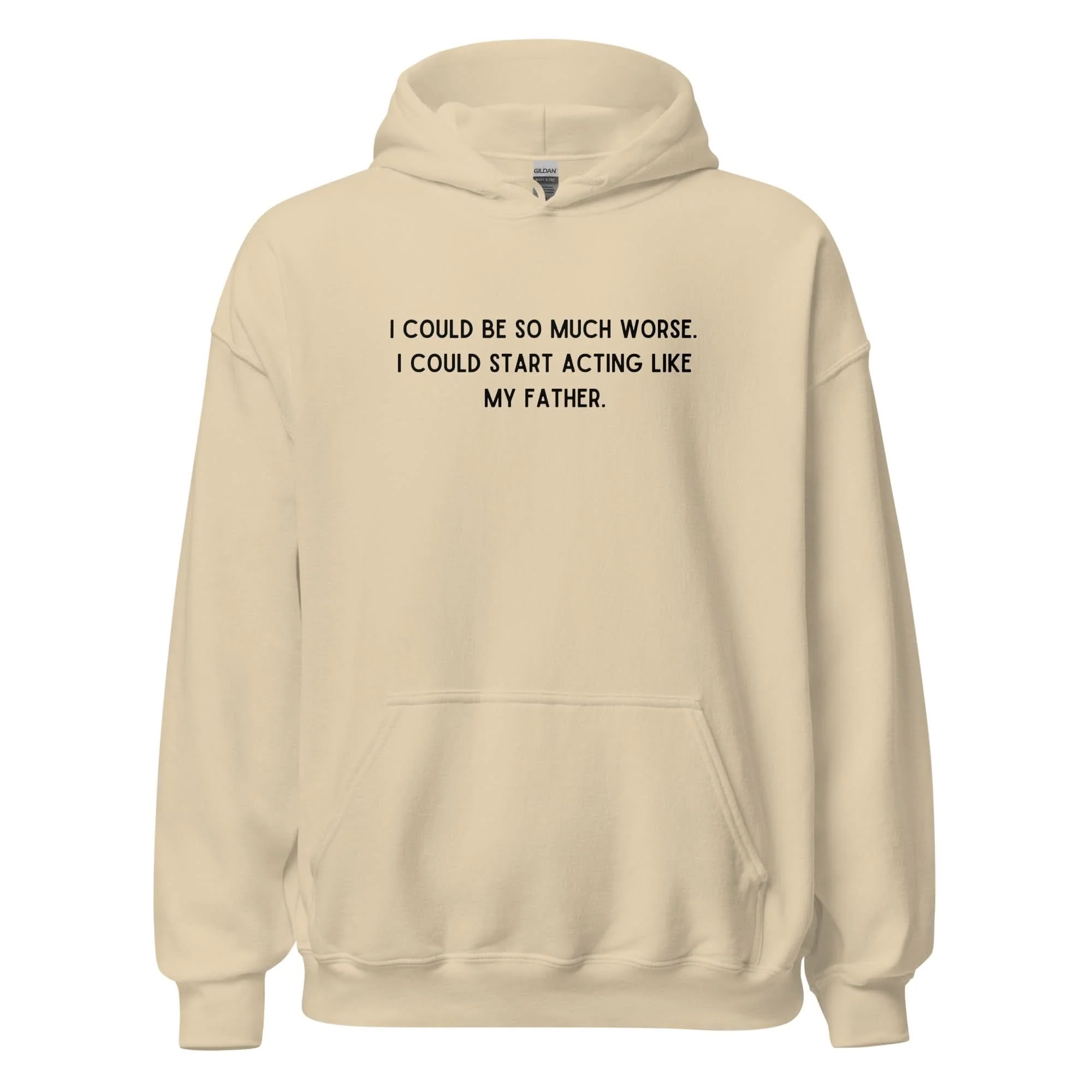 Like My Father Hoodie - Image 3