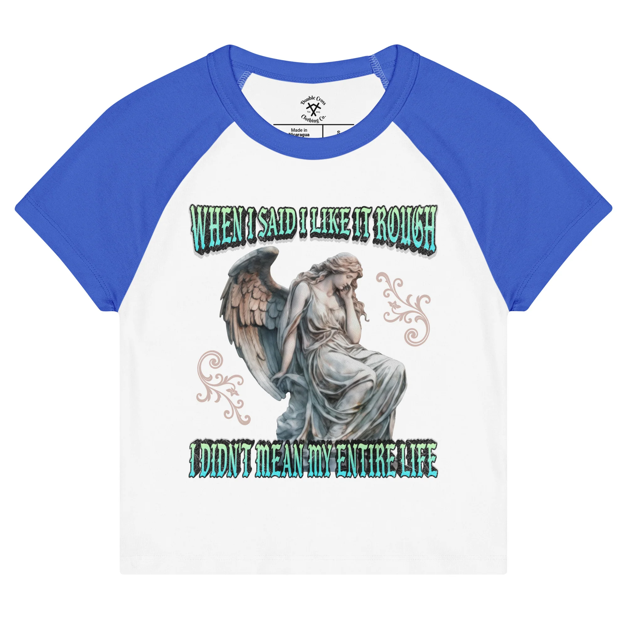 When I Said I Like It Rough, I Didn't Mean My Entire Life Baby Tee - Image 3