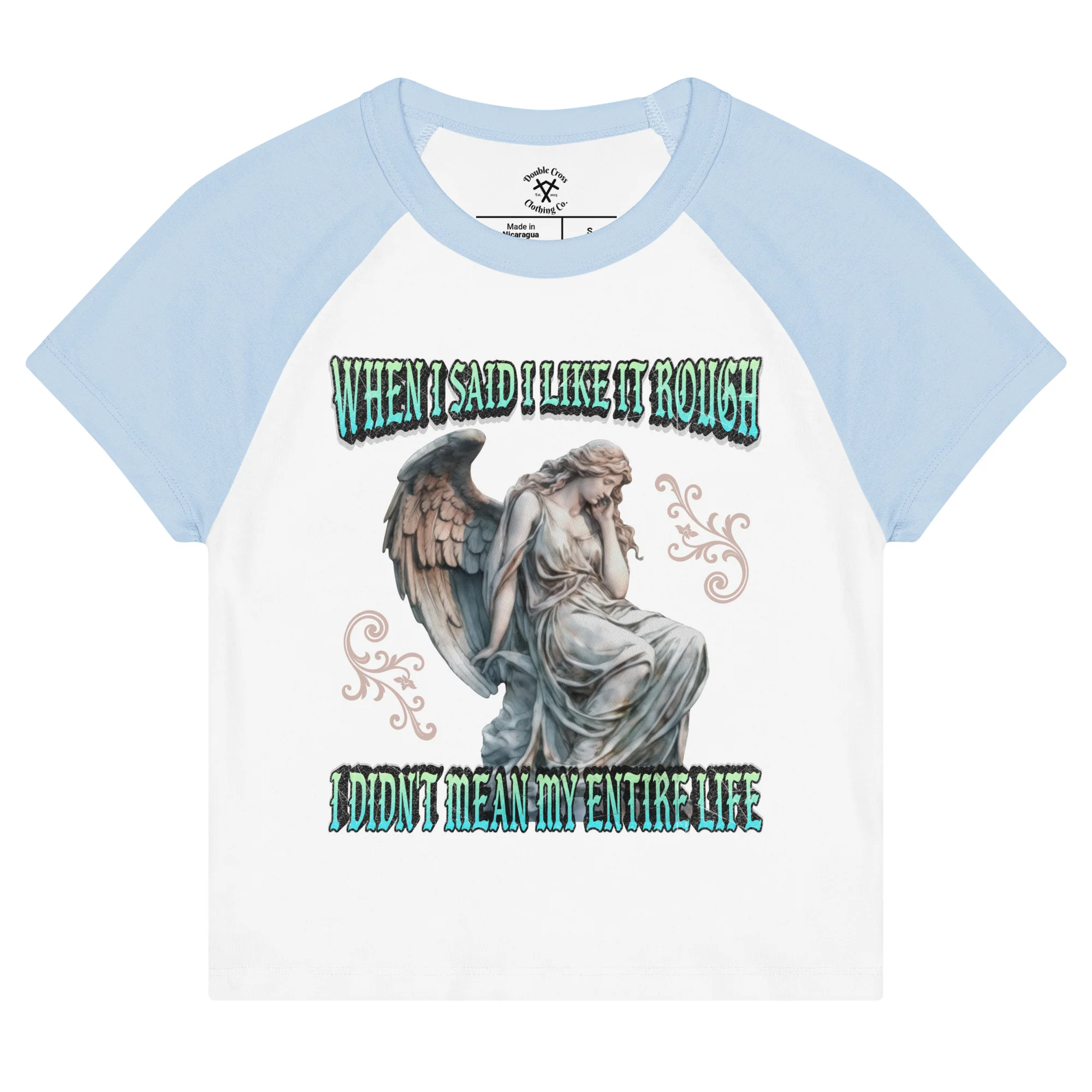 When I Said I Like It Rough, I Didn't Mean My Entire Life Baby Tee - Image 4