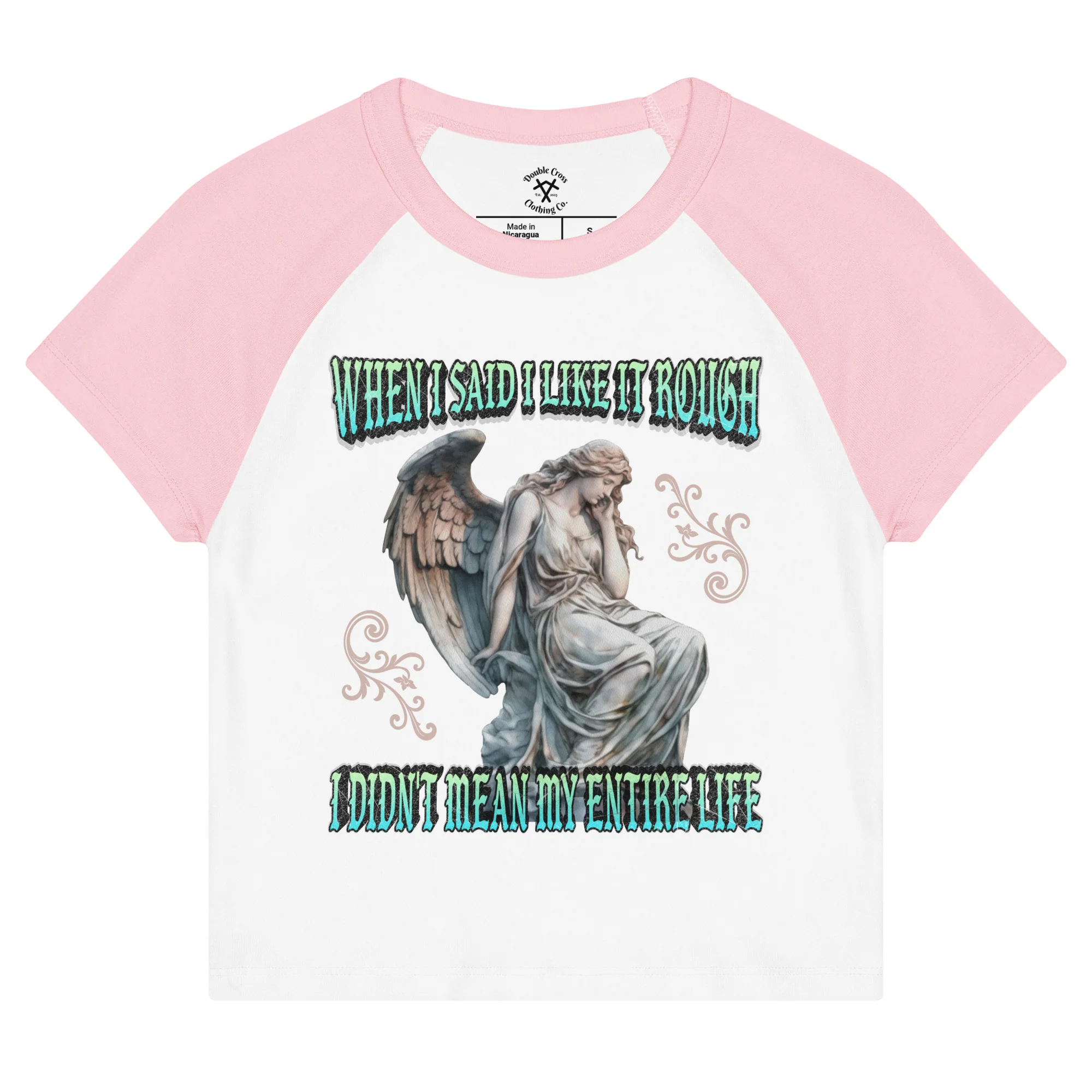 When I Said I Like It Rough, I Didn't Mean My Entire Life Baby Tee - Image 5