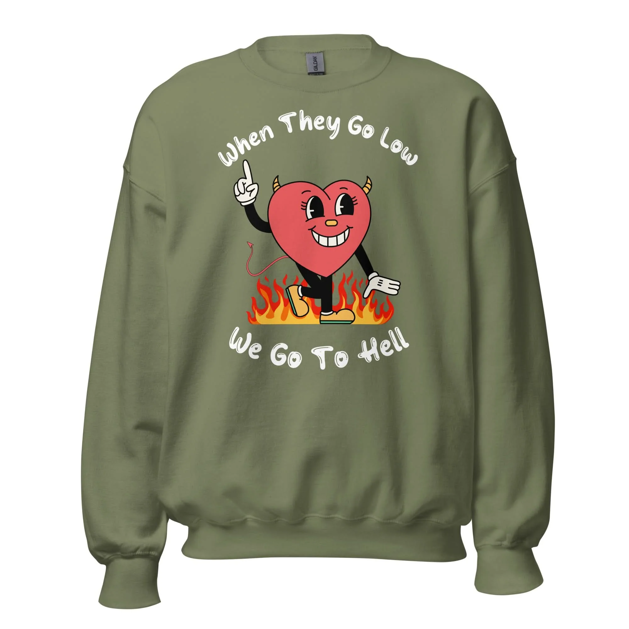 When They Go Low, We Go To Hell Crewneck - Image 6