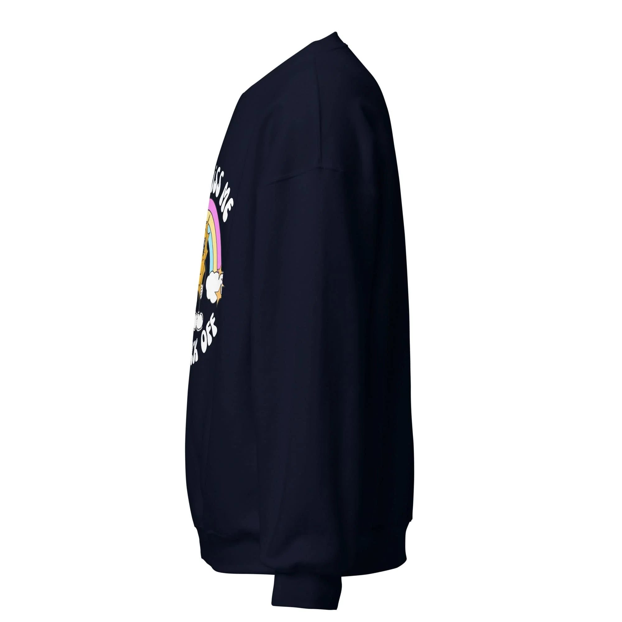 You Piss Me Off Crewneck - Image 13