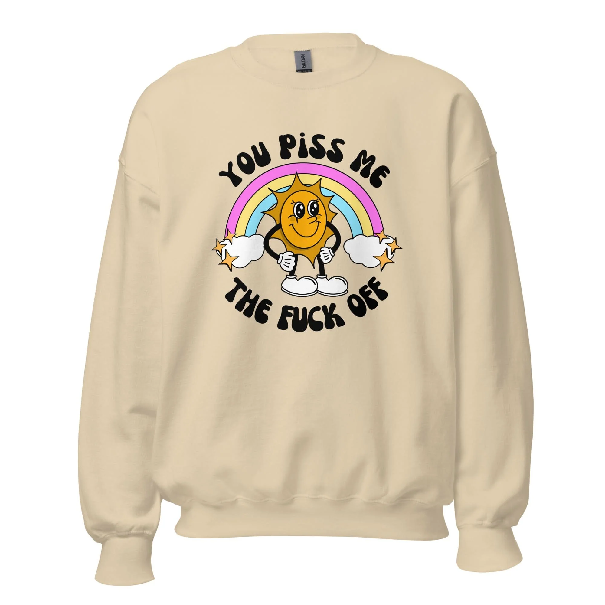 You Piss Me Off Crewneck - Image 3