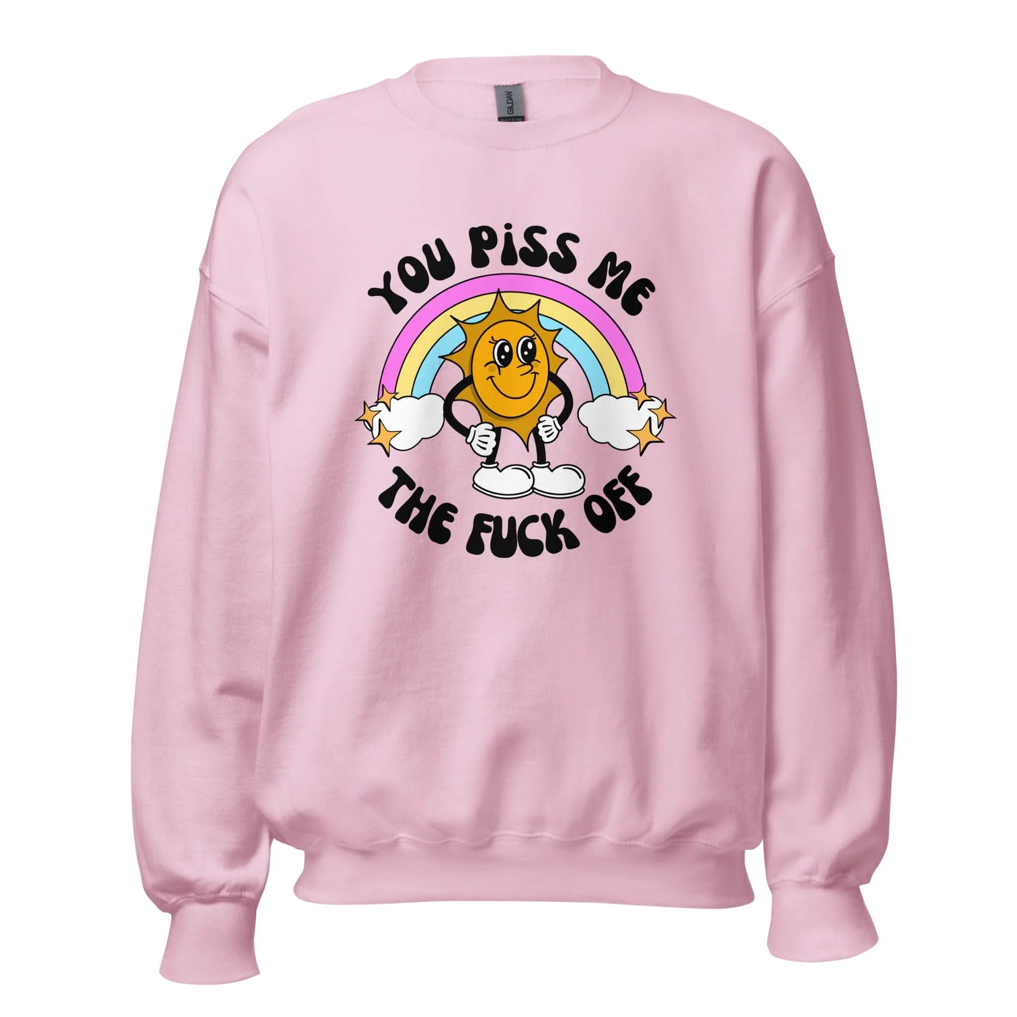 You Piss Me Off Crewneck - Image 4