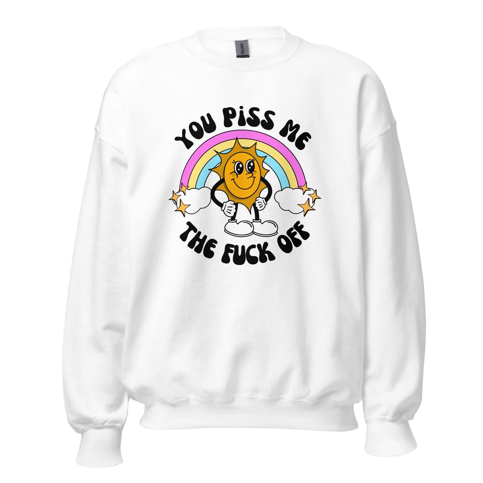 You Piss Me Off Crewneck - Image 5